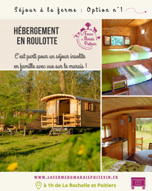 Vacances2025 LaFermeduMaraisPoitevin roulotte hébergement insolite
